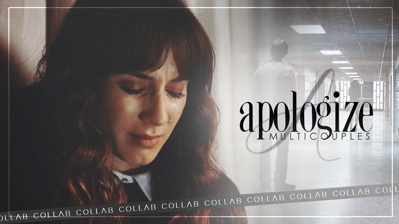 Multicouples | Apologize [Collab]