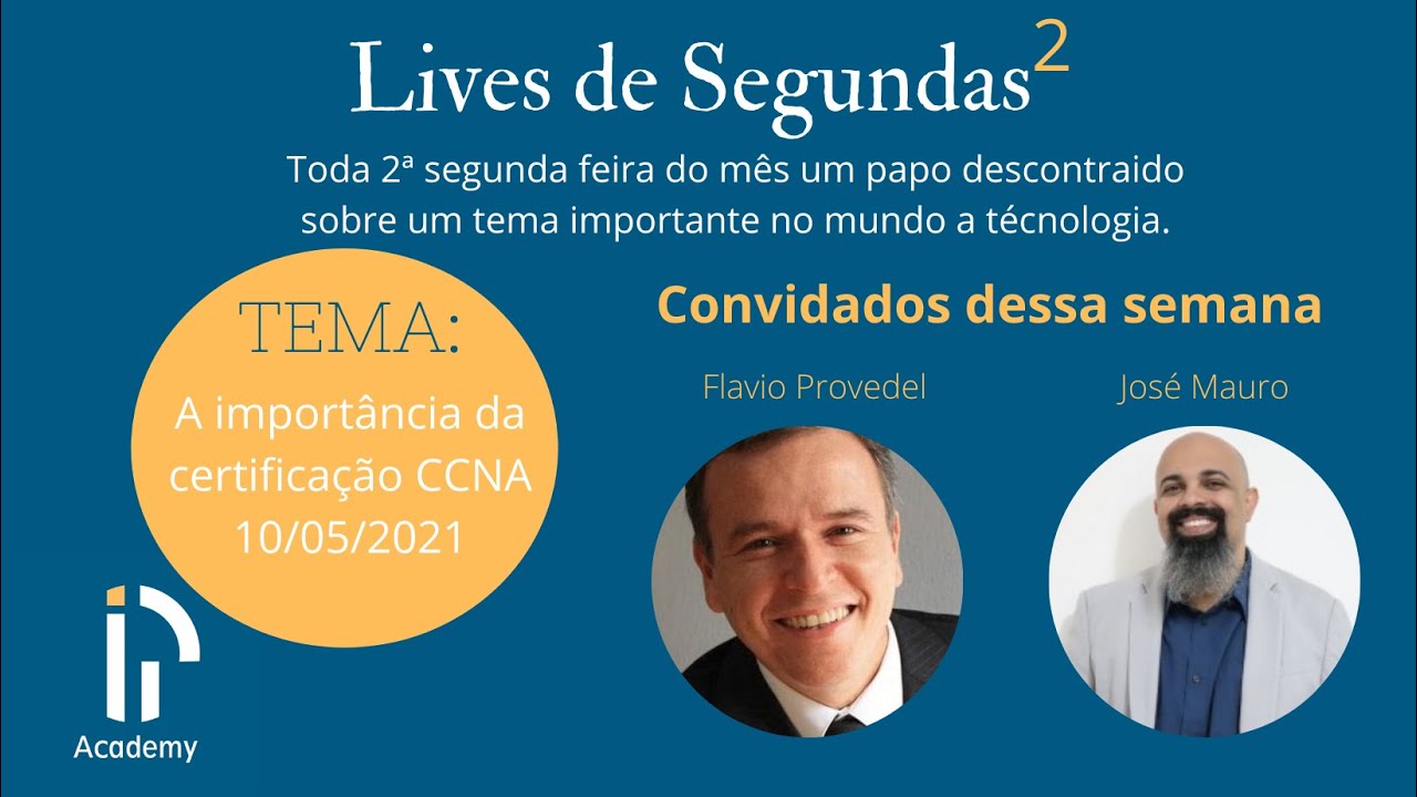 Live - 10/05/2021 - Um papo descontraído sobre a importância da Certificação CCNA.
