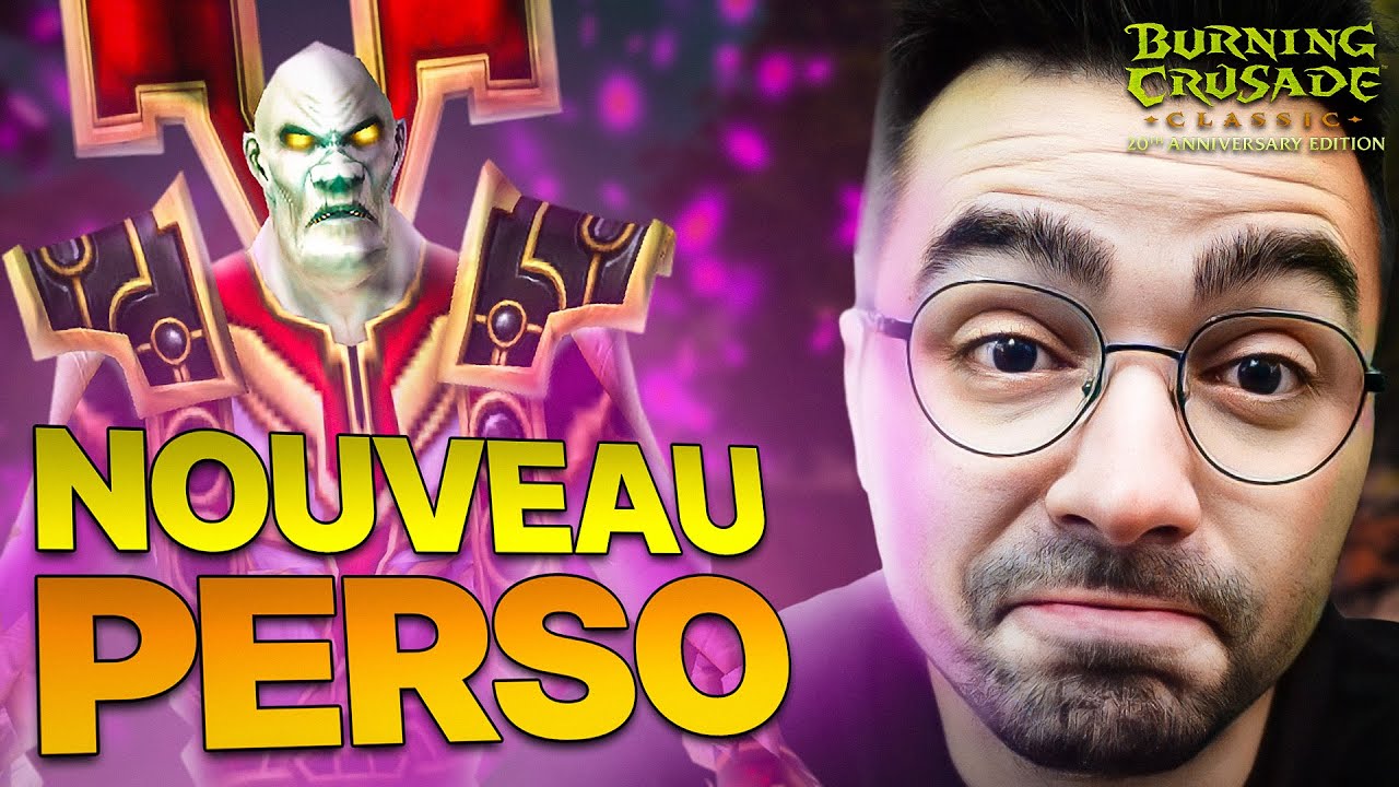 Celetik crée finalement un NOUVEAU PERSO pour TBC Classic !