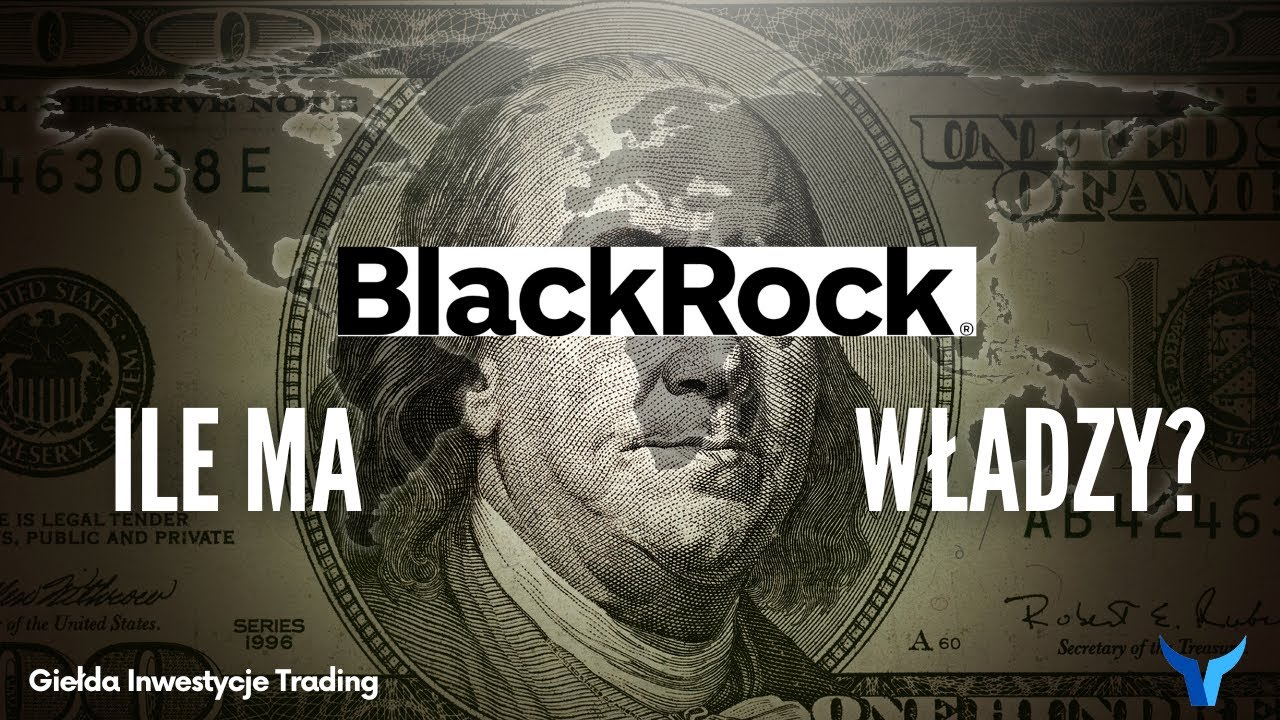 Najpotężniejsza firma świata? Czy BlackRock potajemnie rządzi światem?