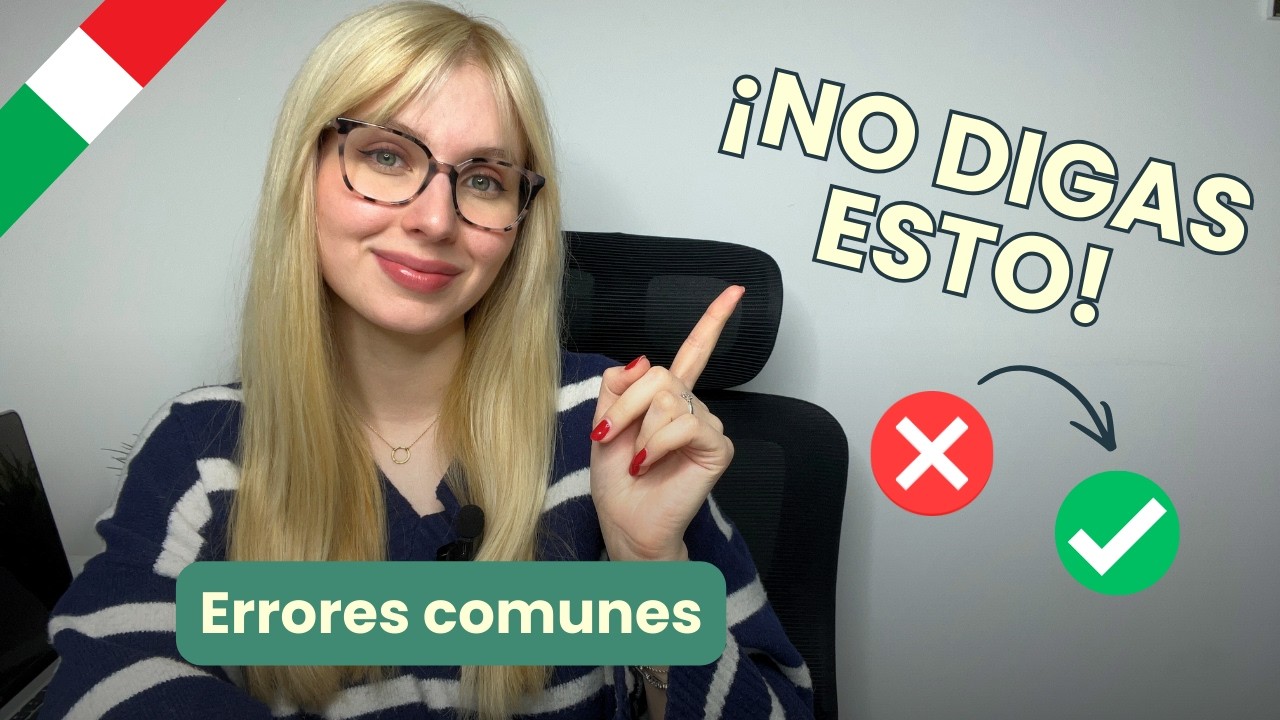 Los 4 ERRORES que MÁS cometen los hispanohablantes en italiano
