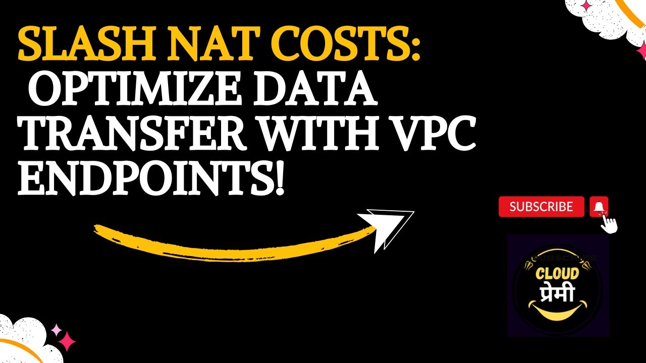 Reducing NAT Gateway Cost- VPC Endpoint