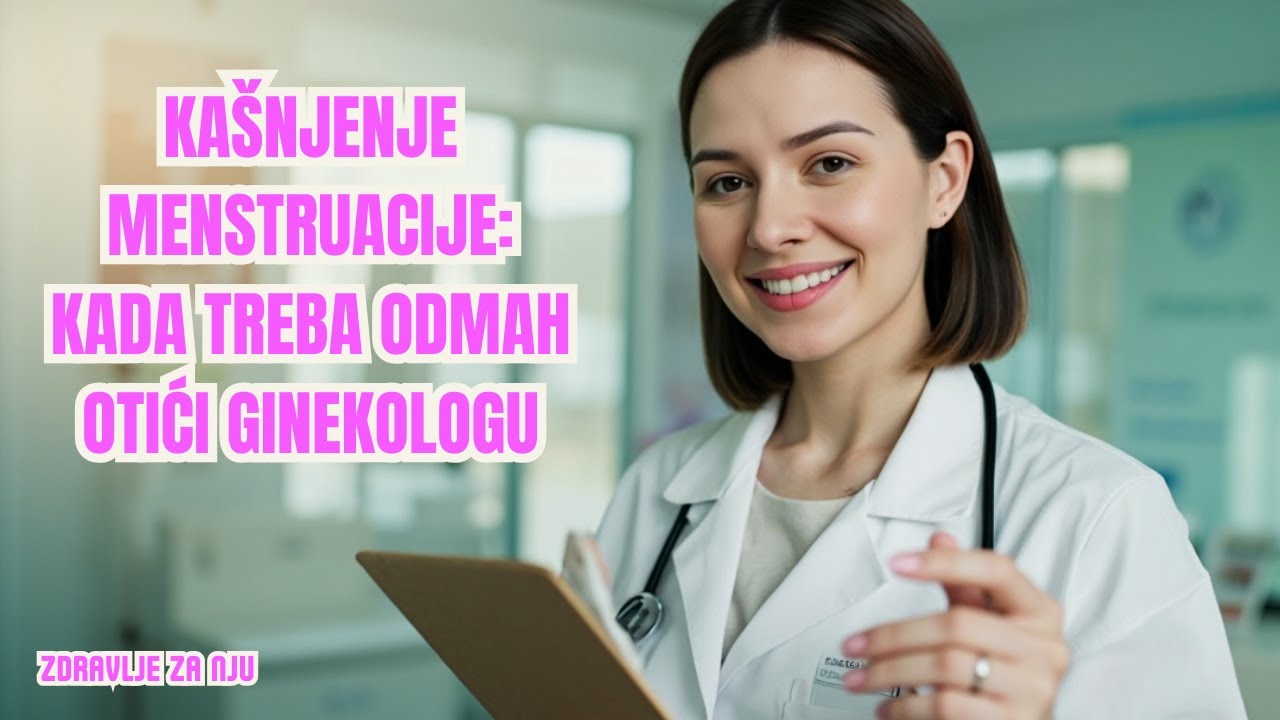 Kašnjenje menstruacije: Kada treba odmah otići ginekologu