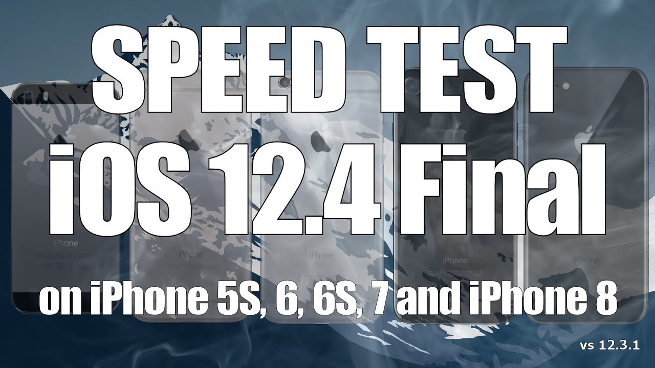 Speed Test : iOS 12.4 Final vs iOS 12.3.1 (Build 16G77)