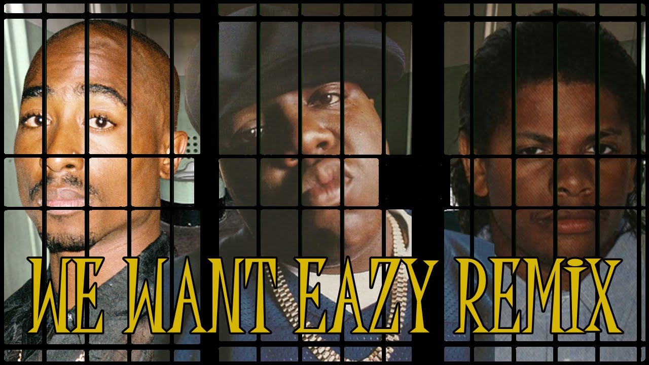 We Want Eazy Remix