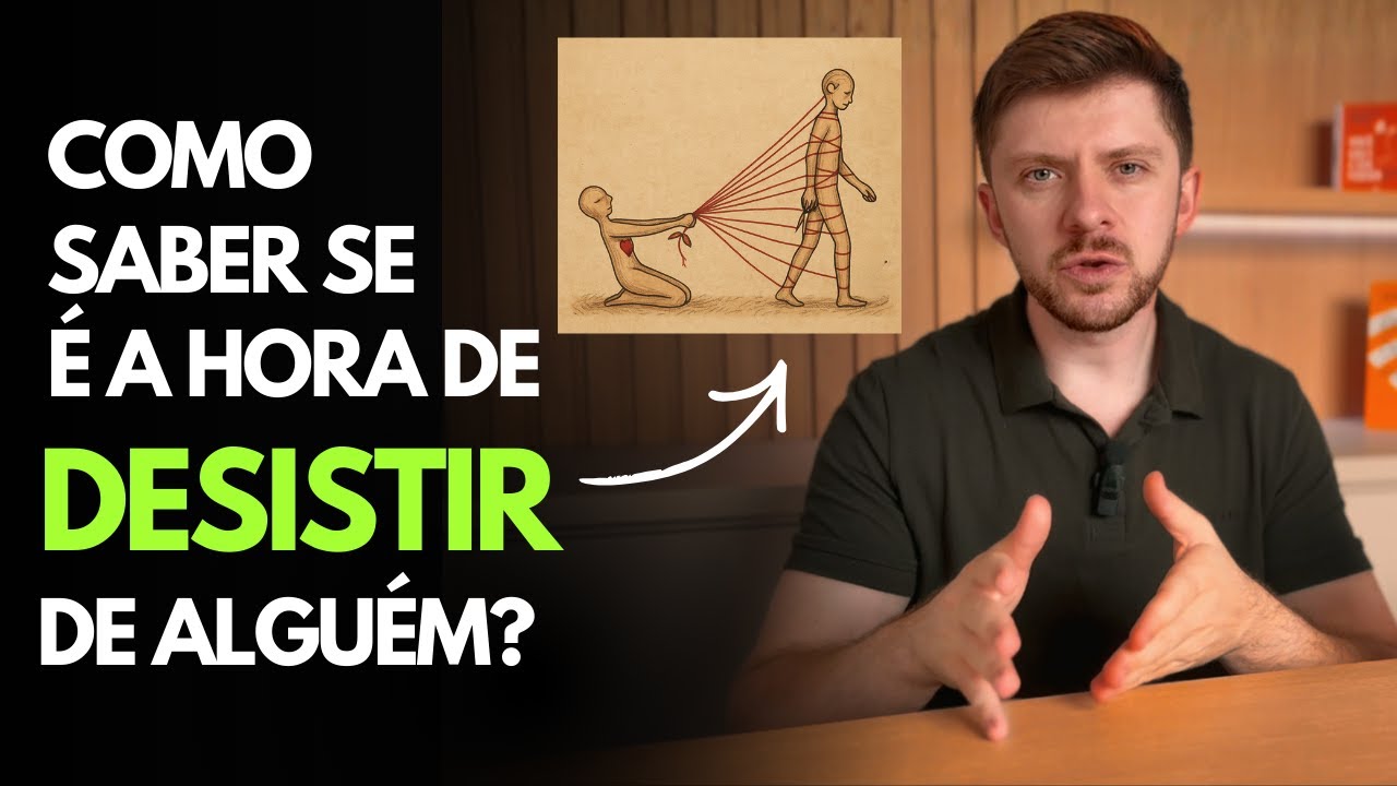 Os sinais de que é a hora de desistir de alguém | Alexandro Gruber