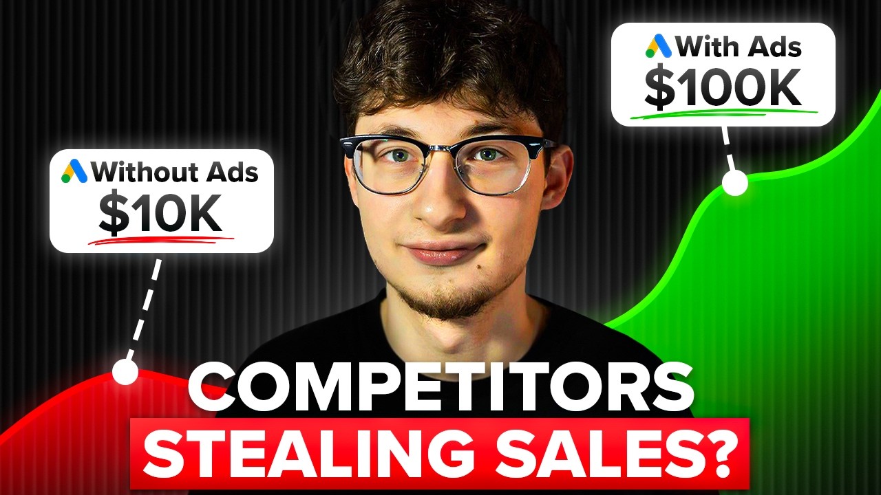 How to Steal Your Competitors' Demand Using Google Ads (Legally) & Get More Sales