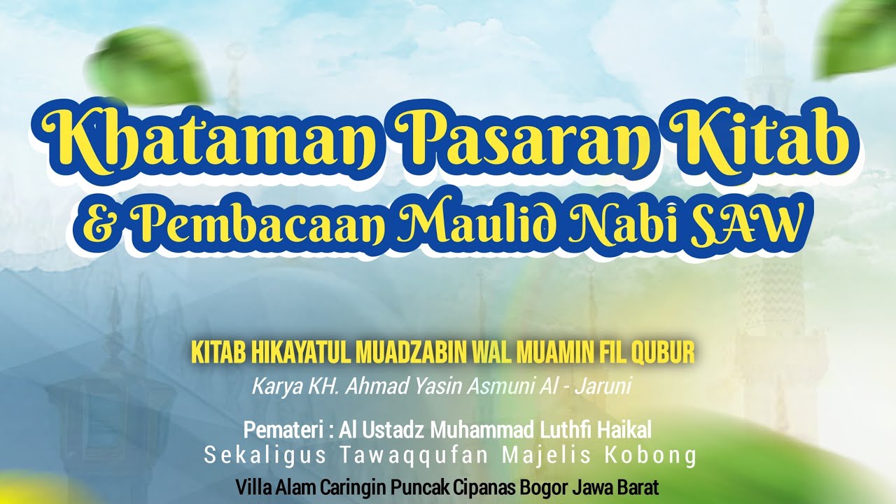 🔴LIVE | TAWAQQUFAN PASARAN KITAB MAJELIS KOBONG || BERSAMA AL USTADZ MUHAMMAD LUTHFI HAIKAL
