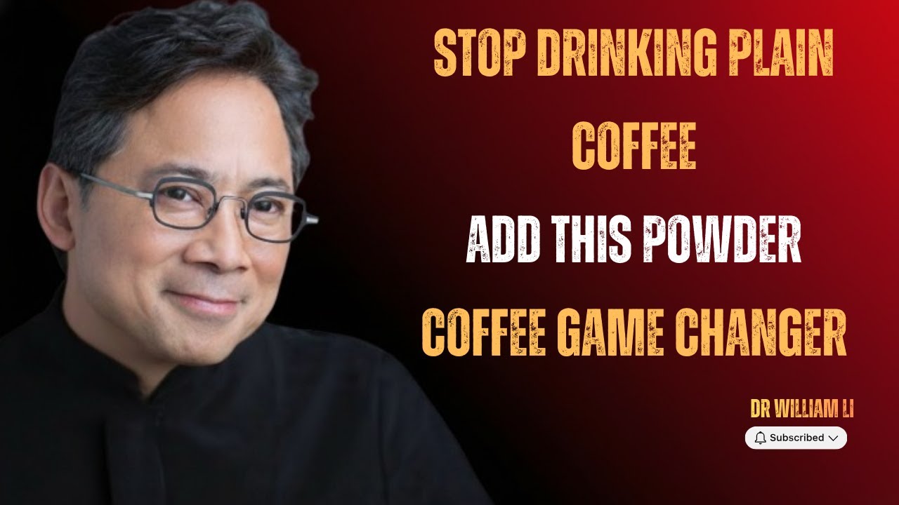 This One Powder in Your Coffee Delivers SHOCKING Health Benefits | Dr. William Li