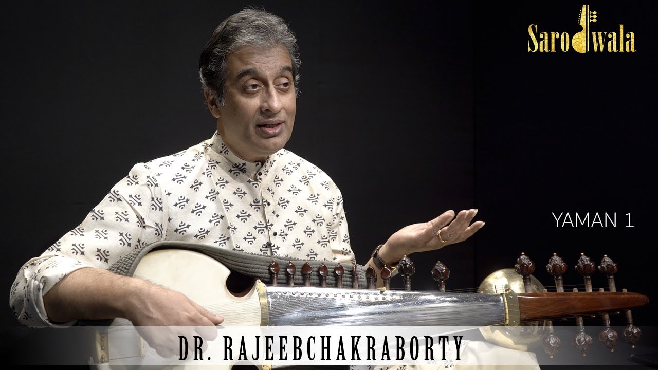 Sarodwala - Online Sarod Lessons | Dr. Rajeeb Chakraborty | Raaga Series |  