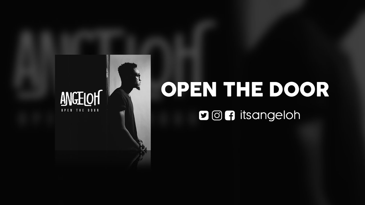 Angeloh - Open The Door