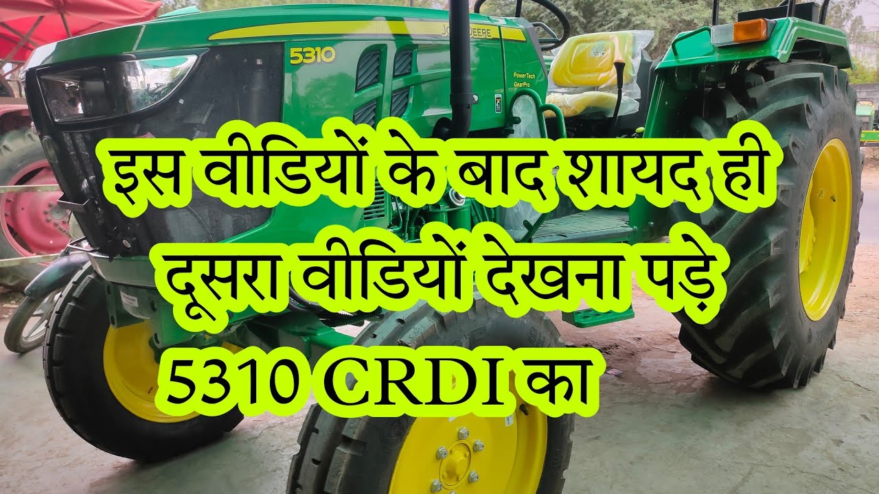 #Johndeere #5310 2023 model detailed specification #crdi By #tractorguruji @John Deere India