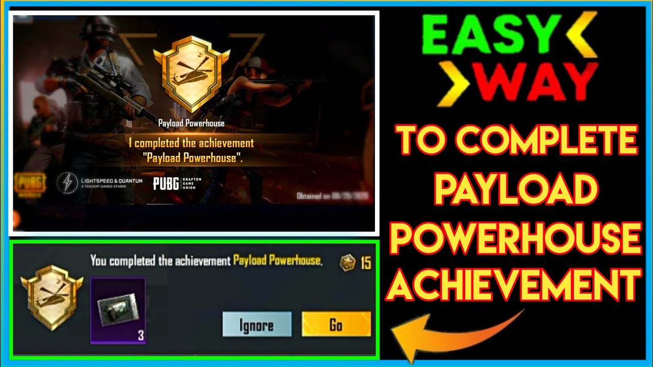 Easy Way To Complete Payload Powerhouse Achievement | How To Complete Payload Powerhouse Achievement