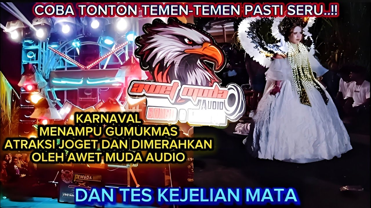 KARNAVAL MENAMPU GUMUKMAS JEMBER 2025 ATRAKSI JOGET AWET MUDA AUDIO DAN TES KEJELIAN MATA