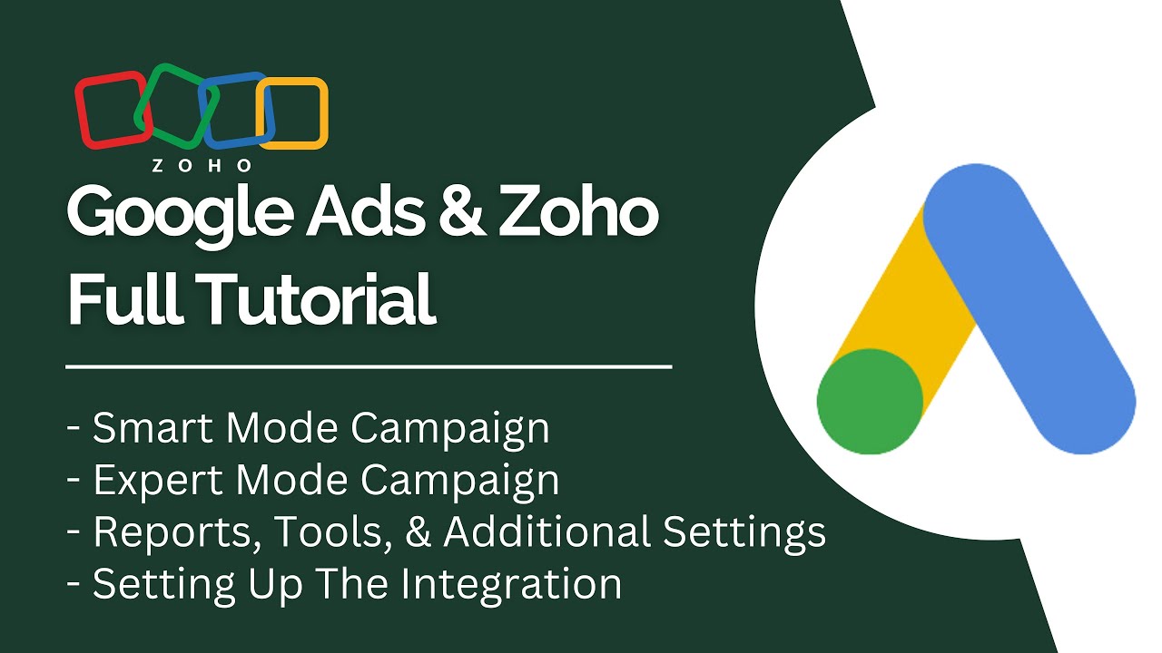 Google Ads and Zoho Full Tutorial