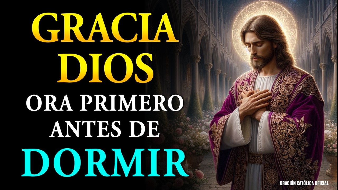 Oración de la Noche | ENTREGA tus PREOCUPACIONES a DIOS esta NOCHE