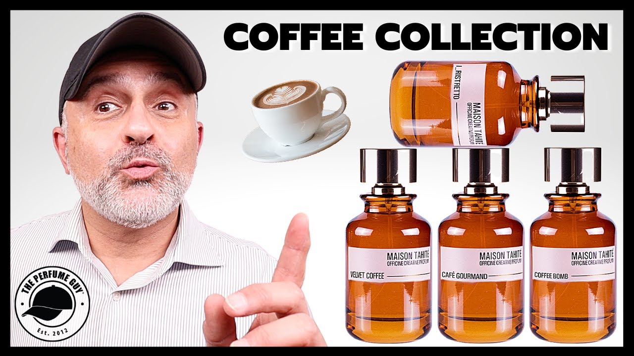 MAISON TAHITÉ COFFEE FRAGRANCES Review | 4 Maison Tahité Coffee Fragrances Ranked I USA Samples GVWY