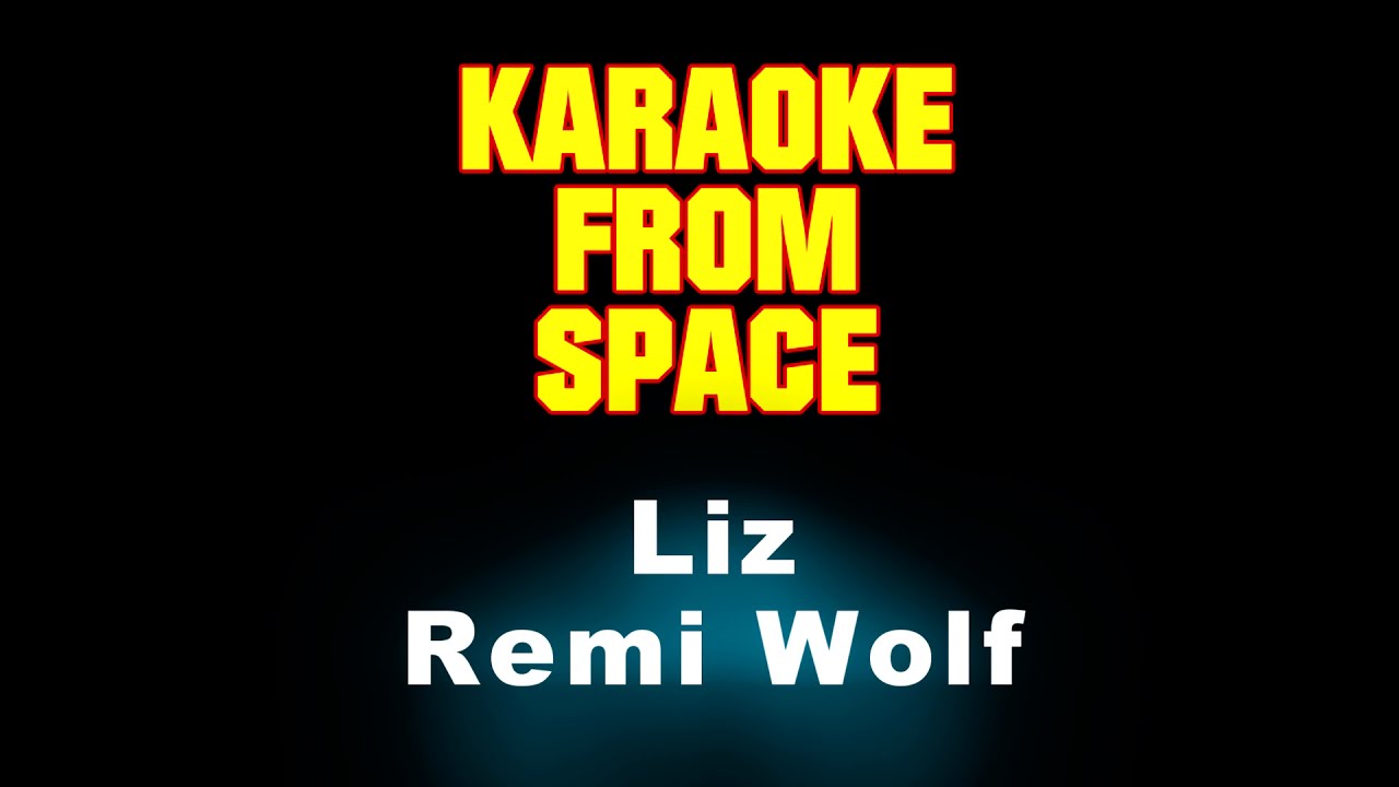 Remi Wolf • Liz | Karaoke • Instrumental • Lyrics