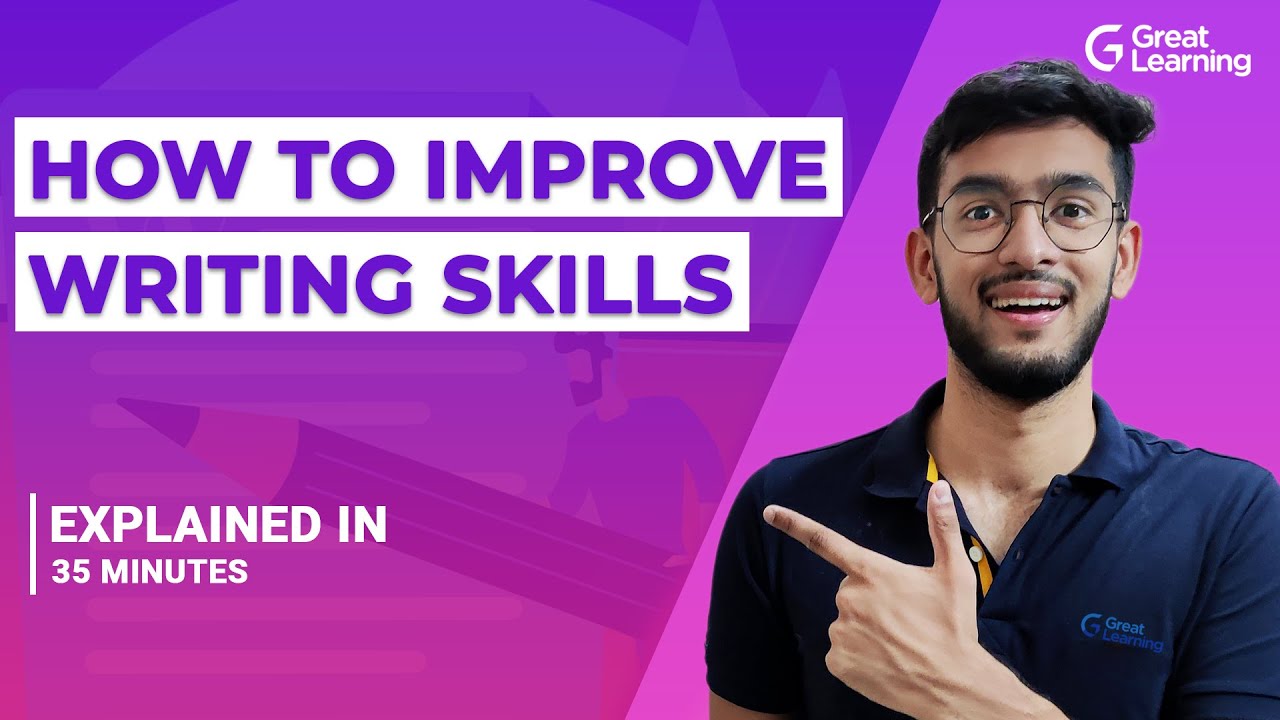 How to Improve Writing Skills | How to Write Effectively? | Great Learning