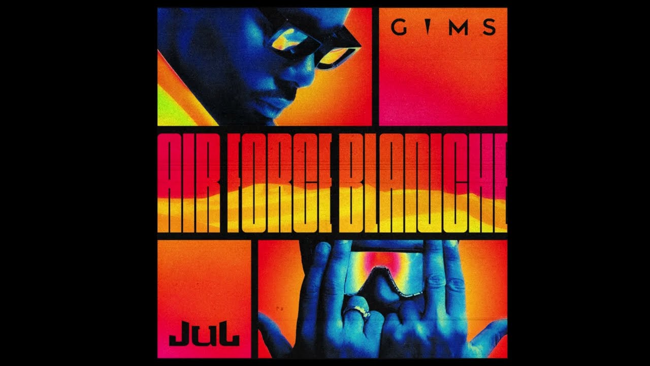 GIMS & Jul - AIR FORCE BLANCHE (Official Lyrics Vid&eacute;o)