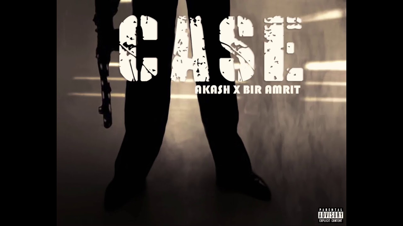 Akash & Bir Amrit - Case (Official Audio)