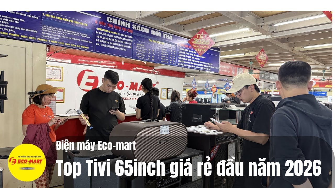Top Tivi 65inch Sony Samsung TCL Giá rẻ đầu năm 2026- Tặng thêm lì xì 500 ngàn
