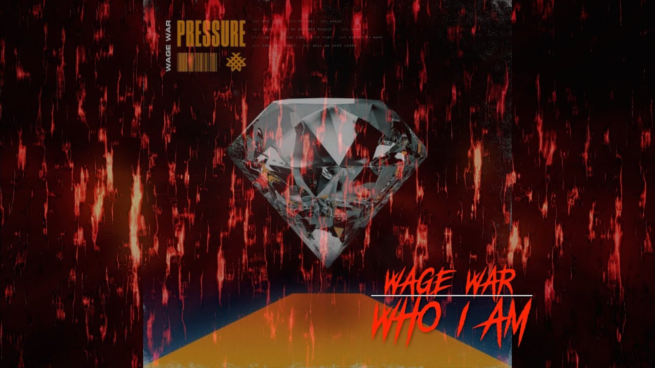 wage war who i am lyrics