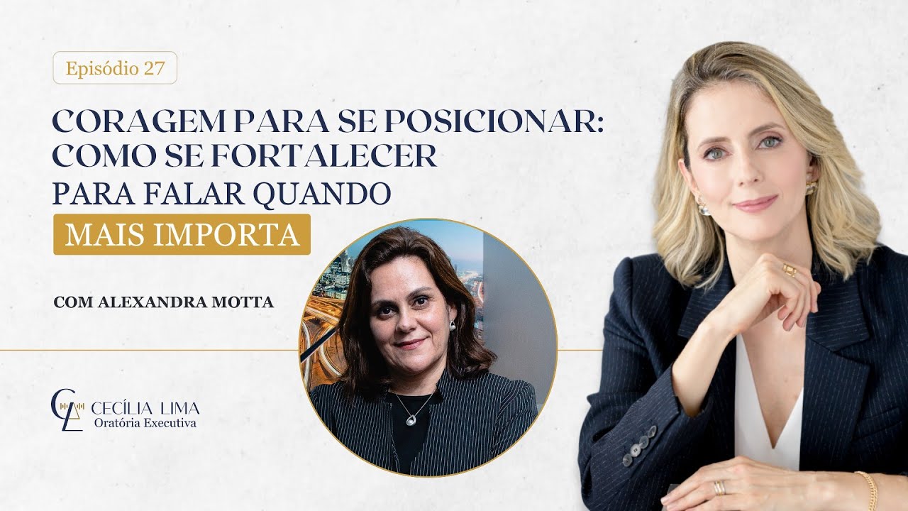 CORAGEM PARA SE POSICIONAR: COMO SE FORTALECER PARA FALAR QUANDO MAIS IMPORTA