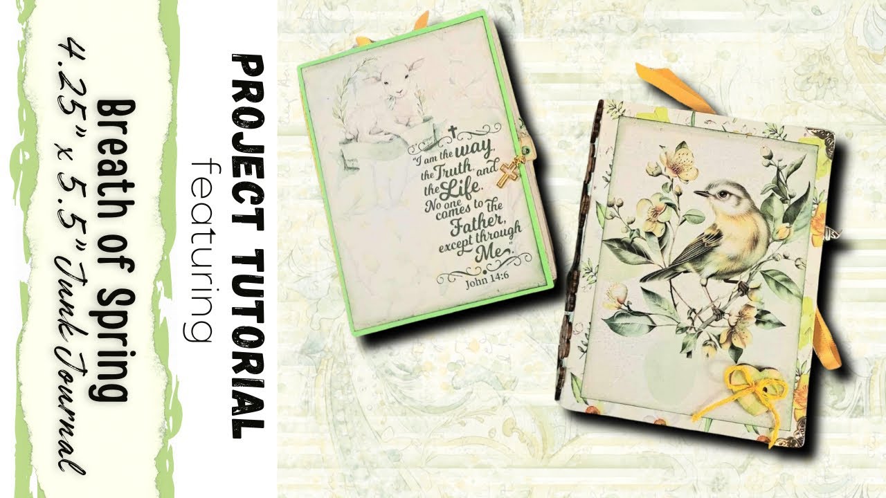 "Breath of Spring" Tutorial: 2 x faith journal ideas + 