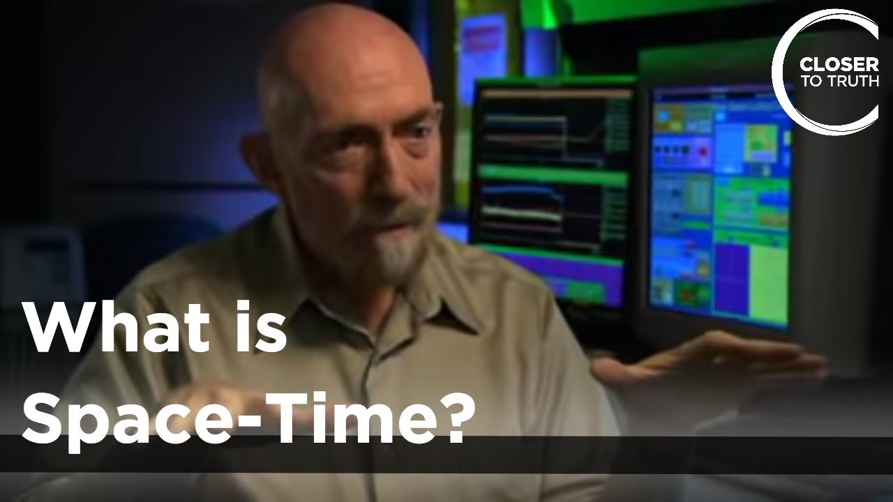 Kip Thorne - What is Space-Time?