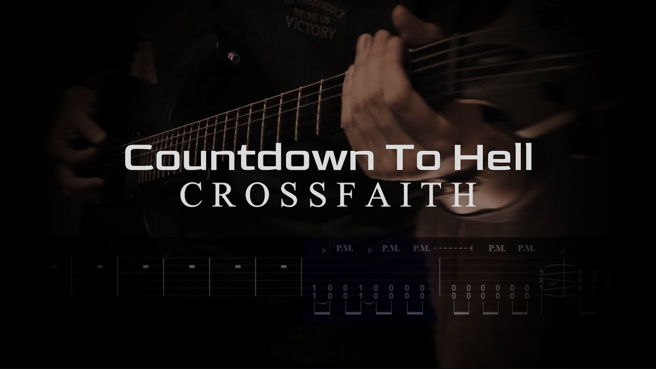 Crossfaith / Countdown to Hell 【ギター 練習用】【ギター タブ譜】【Guitar TAB】【Guitar cover】