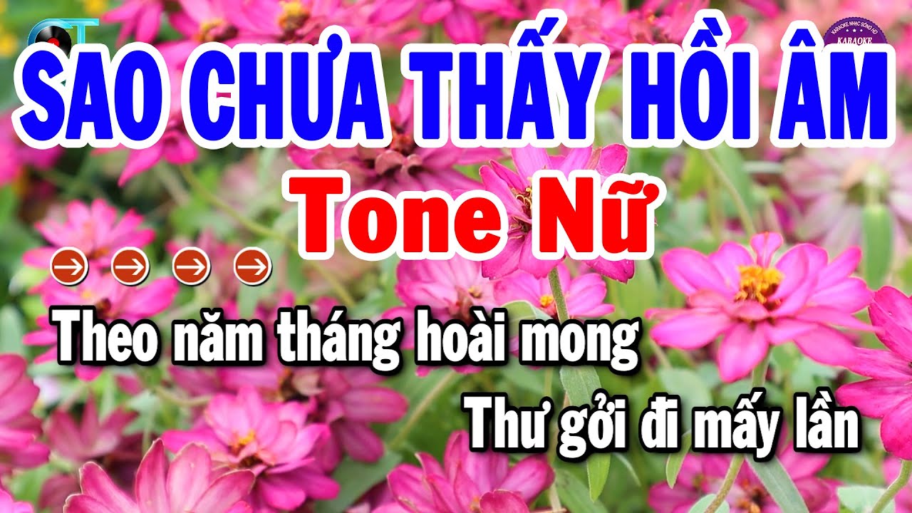 Sao Chưa Thấy Hồi Âm Karaoke Tone Nữ Nhạc Sống 2024 Beat Chuẩn Hay | Karaoke Tuyển Chọn