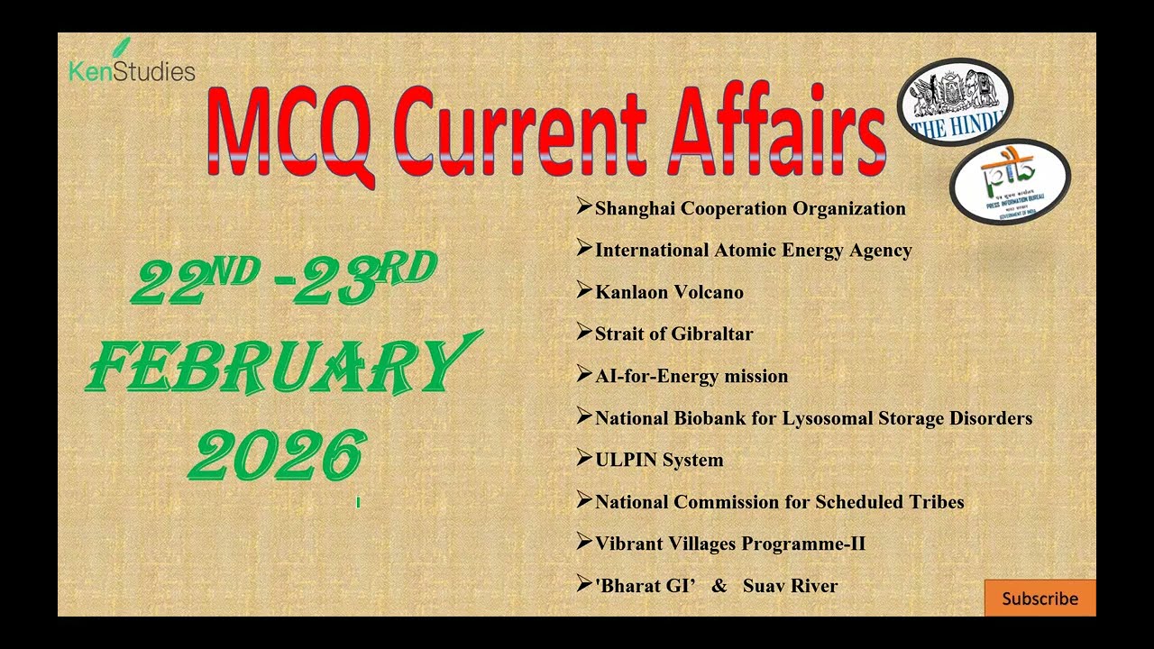 MCQ Current Affairs 22nd-23rd February 2026 Useful for CAPF(AC), CDS, CSE, State PCS and other Exams