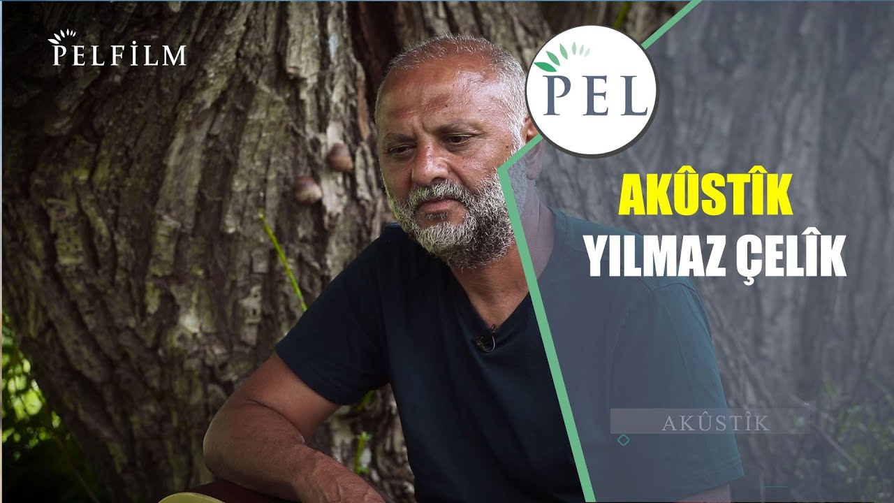 AKÛSTÎK - YILMAZ ÇELÎK