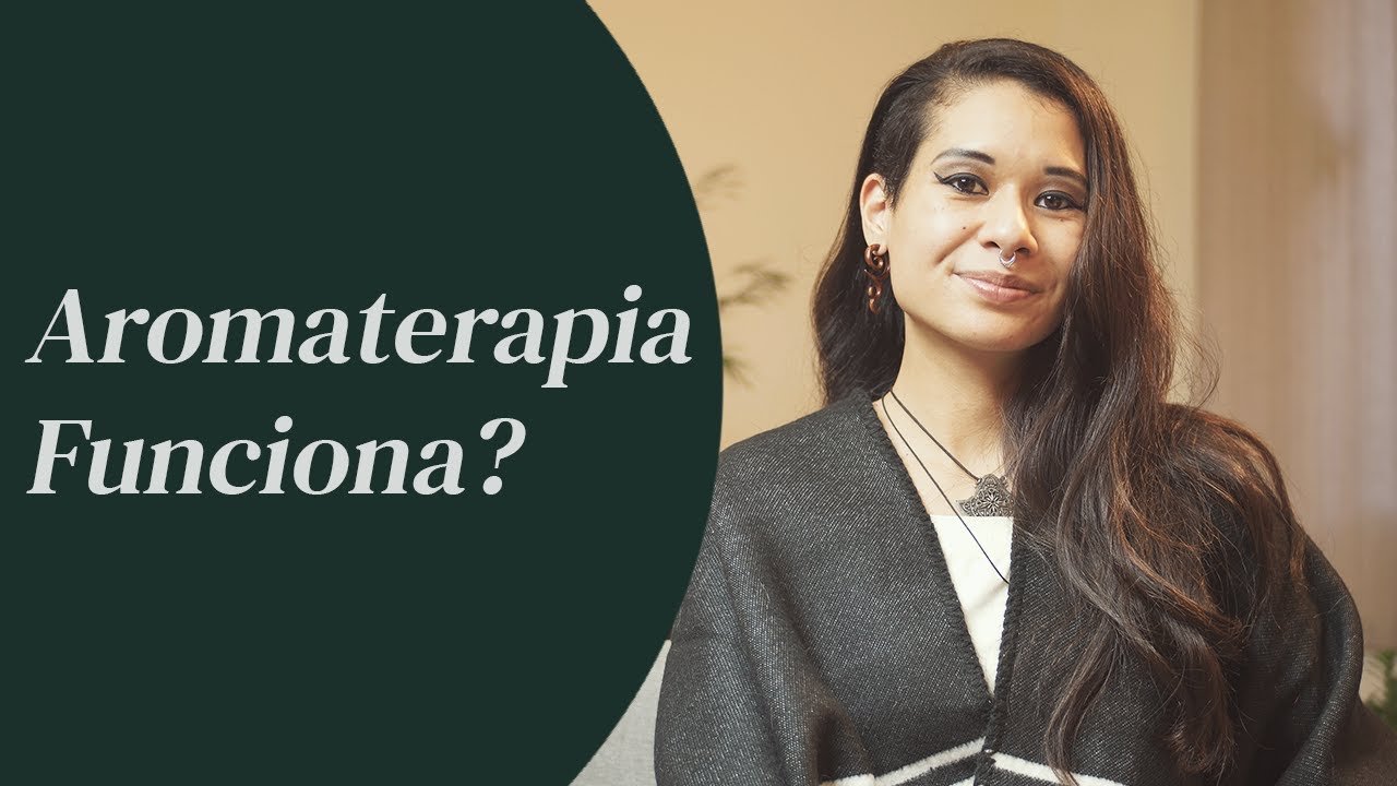 Aroma e ciência: Aromaterapia funciona? Tem evidência cientifica?