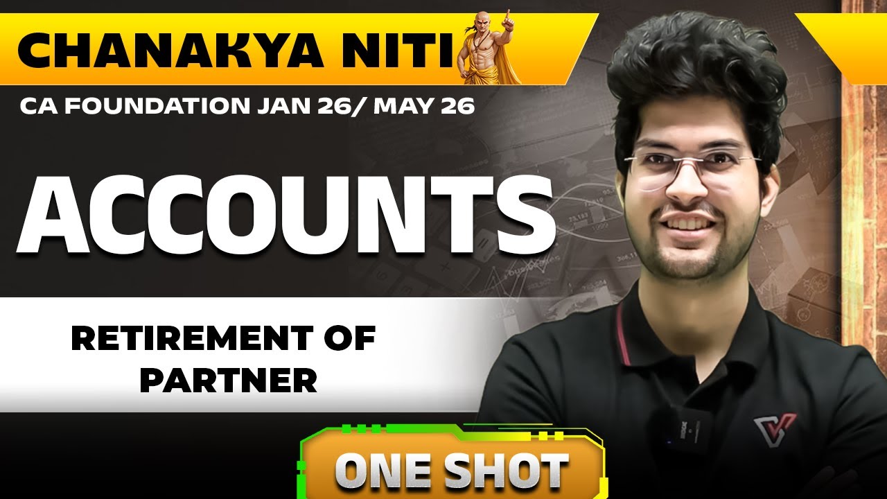 Retirement of Partner CA Foundation Accounts Goodwill Valuation One Shot | CA Rishabh Rohra