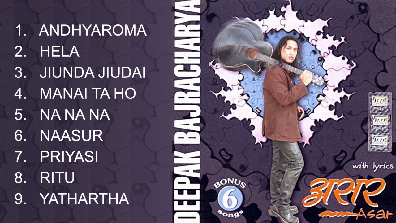 ASAR |Deepak Bajracharya | Jukebox | 5th Studio Album Asar