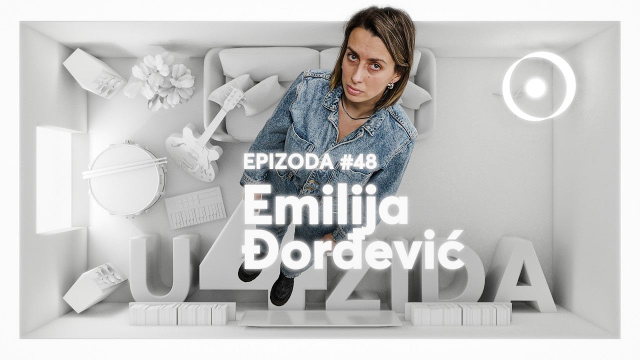 U 4 zida #48 - Emilija Đorđević
