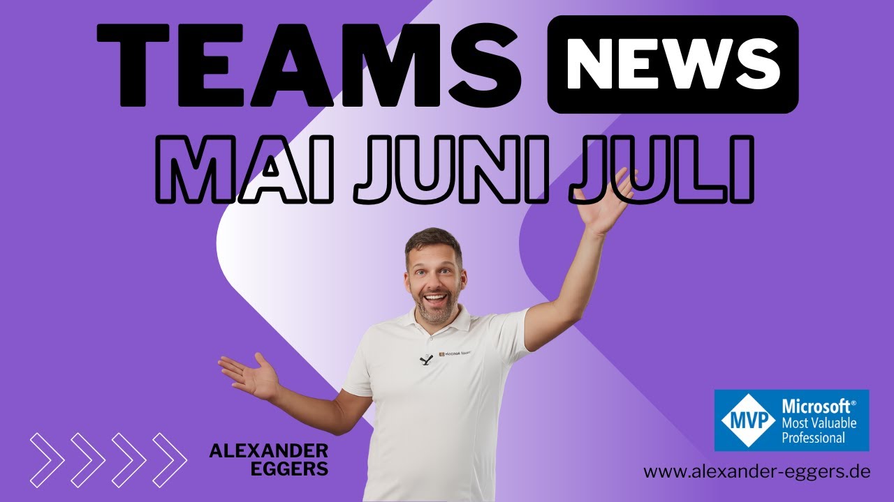 Microsoft Teams Sommer-Updates 2025 #msteams