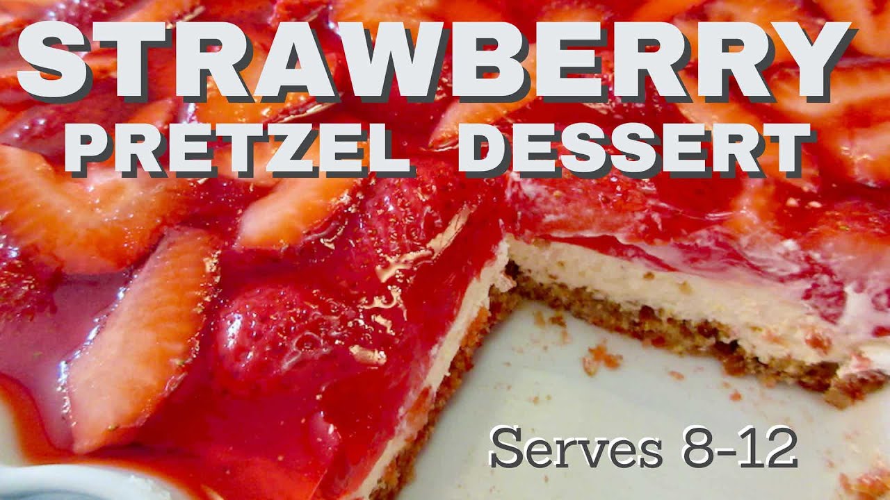 STRAWBERRY PRETZEL DESSERT | Summertime FAVORITE | DIY for Beginners