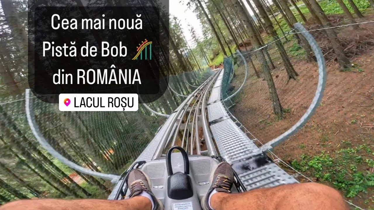 Pista de bob - Lacul Rosu - cel mai nou Alpine Coaster din ROMÂNIA 2023