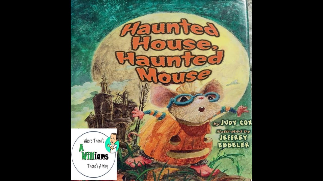 🏚️Haunted House, Haunted Mouse 🐁 by Judy Cox | READ ALOUD | CHILDREN'S BOOK