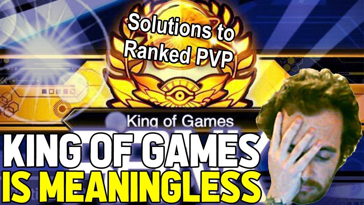 King of Games is MEANINGLESS - Solutions to ranked PVP in Yu-Gi-Oh! Duel Links!