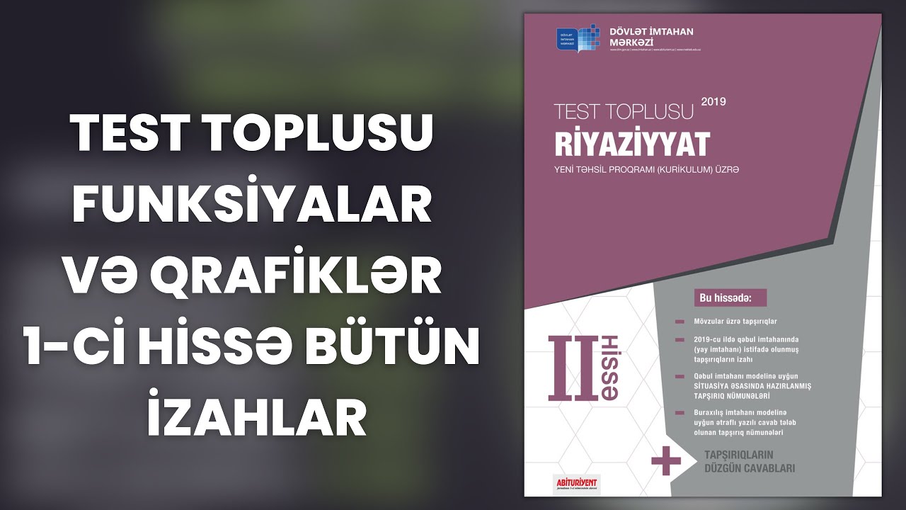 Test toplusu Funksiyalar və qrafiklər 1 ci hissə bütün izahlar