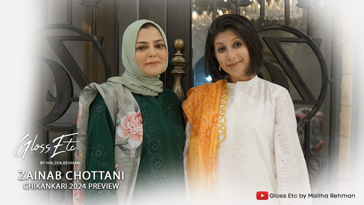 Zainab Chottani Chikankari 2024 Preview