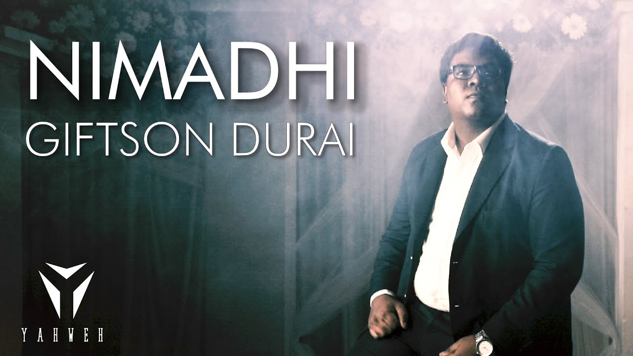 Nimadhi -Official Music Video | Giftson Durai | Project Yahweh India | New Tamil Christian Song 2019