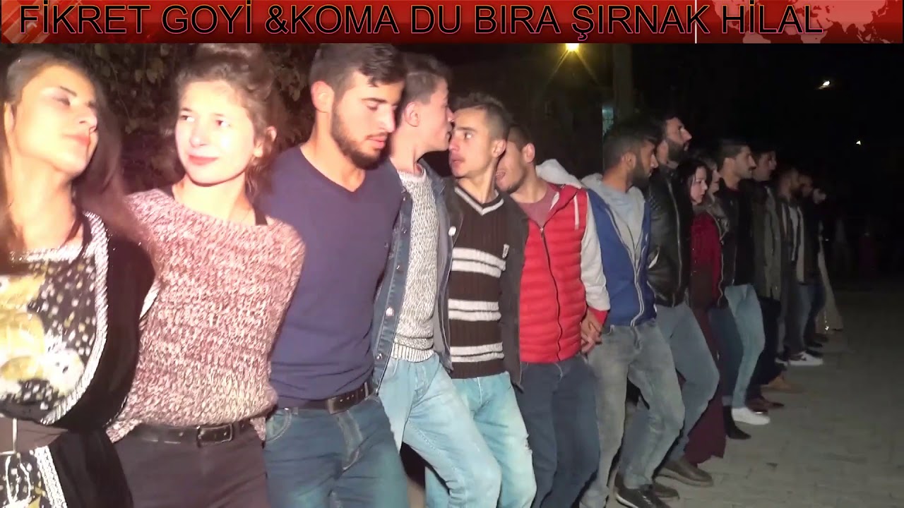 ŞIRNAK HİLAL ŞENOBA FİKRET  GOYİ 2019 HD 1080 P