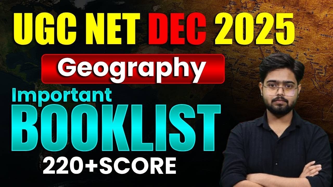 UGC NET Dec 2025 📚 Geography Booklist You Must Follow! | Crack NET with the Right Resources