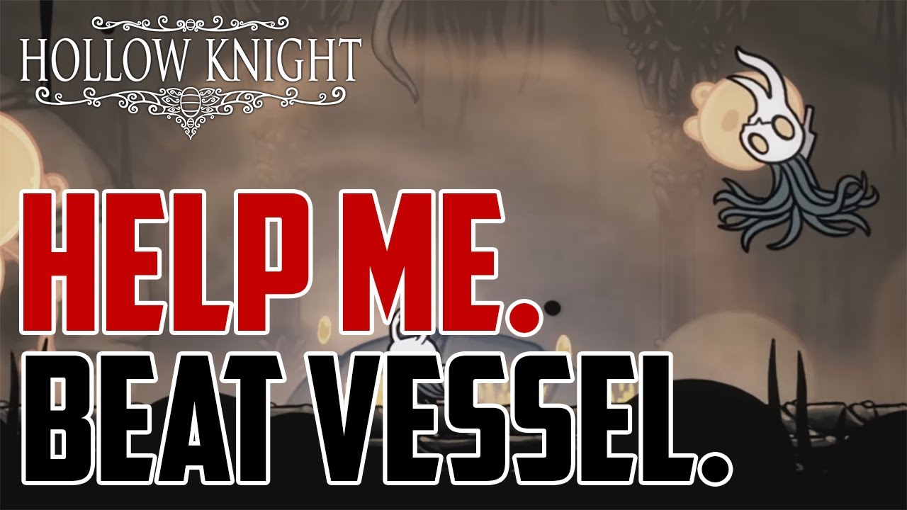 Hollow Knight : How to Beat Broken Vessel Boss Fight