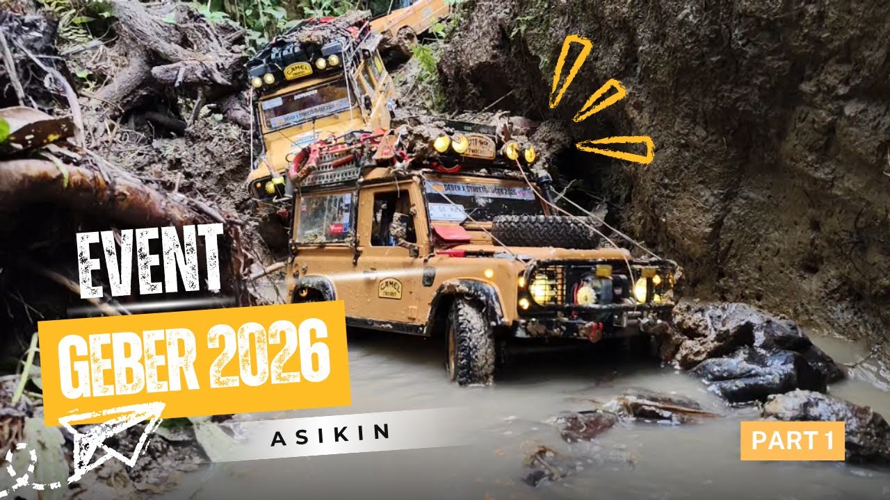 GEBER #3 2026 Camel Trophy Part 1 @Great Bogor Expedition